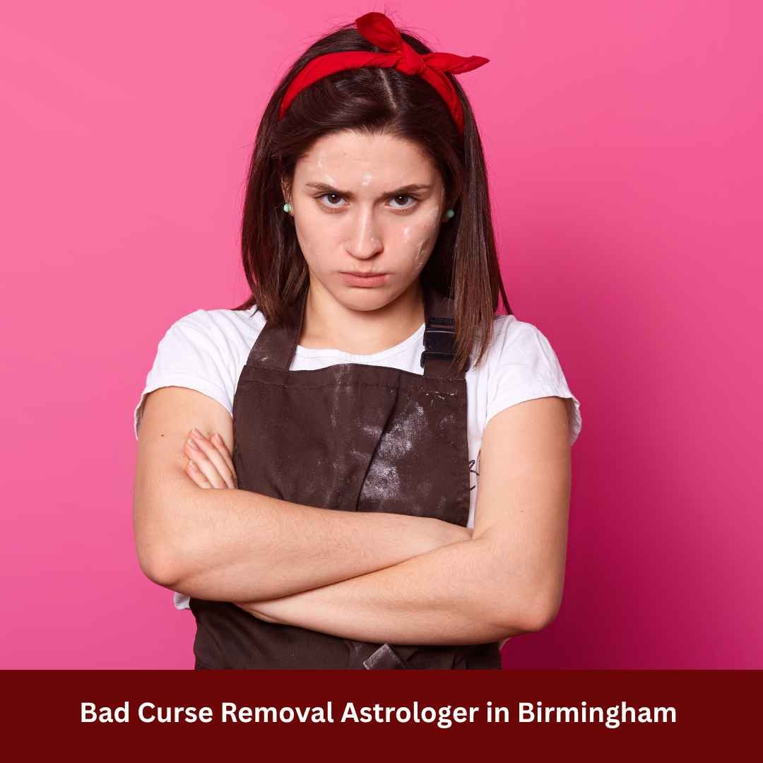  Bad Curse Removal Astrologer in Birmingham – Spiritual Support for a More Positive Path