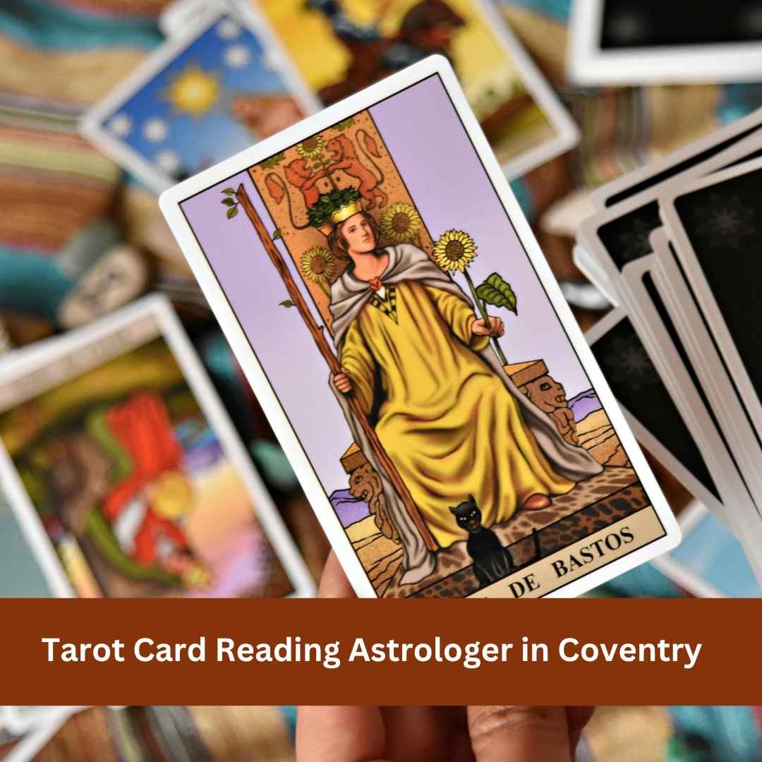 Tarot Card Reading Astrologer in Coventry – What New Perspective Could Your Cards Offer?